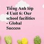 Tiếng Anh Lớp 4 Unit 6 Lesson 1 Global Success